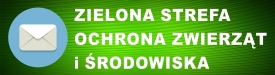 ZIELONA STREFA - Ochrona zwierząt i środowiska